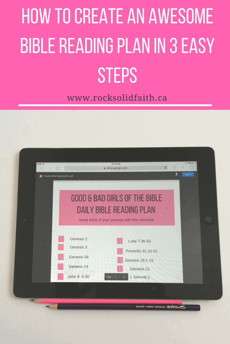 How To Create An Awesome Bible Reading Plan In 3 Easy Steps. Perfect for beginners, includes a daily bible reading plan on women of the bible.